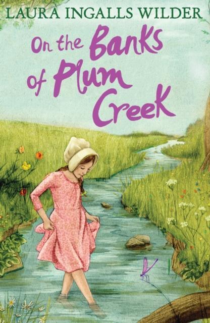 On the Banks of Plum Creek Popular Titles Egmont UK Ltd