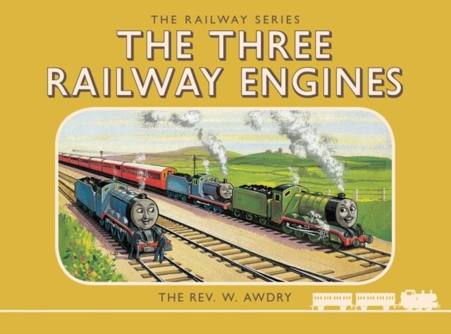 Thomas the Tank Engine: The Railway Series: The Three Railway Engines Popular Titles Egmont UK Ltd