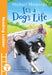 It's a Dog's Life Popular Titles Egmont UK Ltd