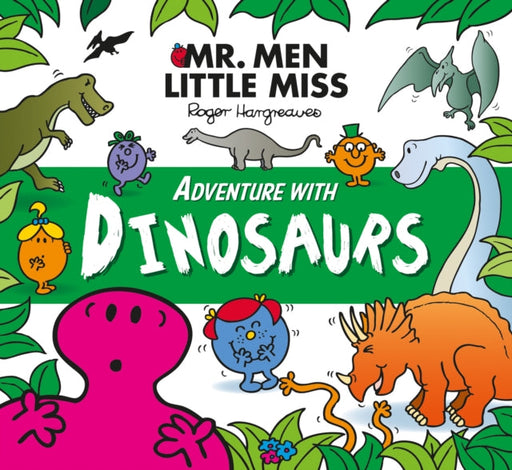 Mr. Men Little Miss Adventure with Dinosaurs by Adam Hargreaves Extended Range HarperCollins Publishers