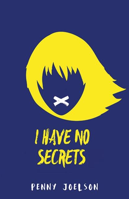 I Have No Secrets Popular Titles Egmont UK Ltd