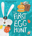 The First Egg Hunt Popular Titles Egmont UK Ltd