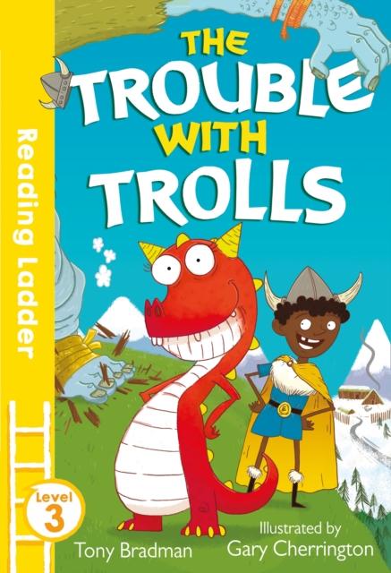 Trouble with Trolls Popular Titles Egmont UK Ltd