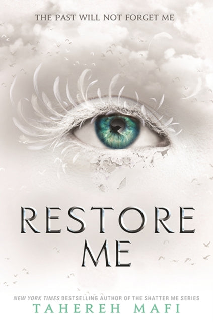 Restore Me by Tahereh Mafi Extended Range HarperCollins Publishers