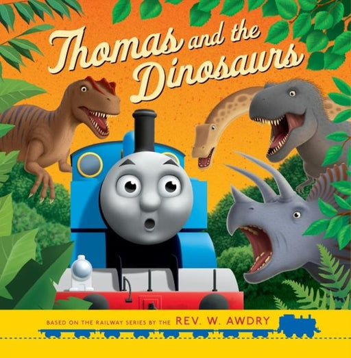 Thomas & Friends: Thomas and the Dinosaurs Popular Titles Egmont UK Ltd