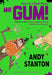 You're a Bad Man, Mr. Gum! Popular Titles Egmont UK Ltd