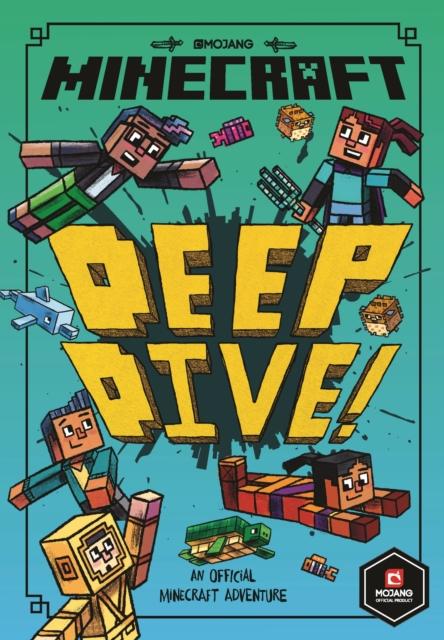 Minecraft: Deep Dive (Minecraft Woodsword Chronicles #3) Popular Titles Egmont UK Ltd