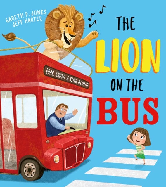 The Lion on the Bus by Gareth P Jones Extended Range HarperCollins Publishers