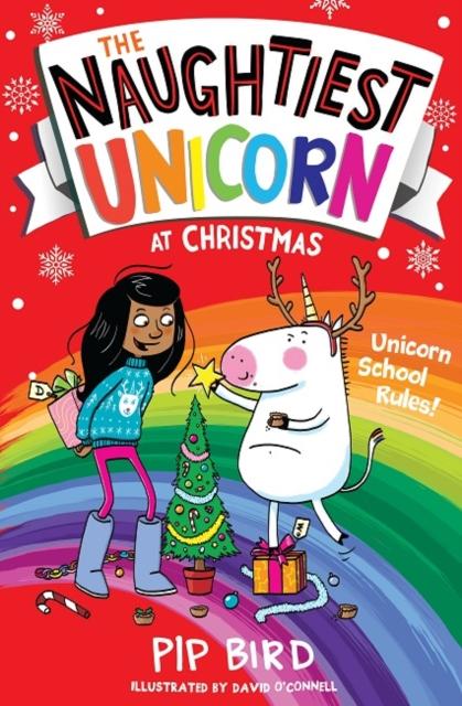 The Naughtiest Unicorn at Christmas Popular Titles Egmont UK Ltd