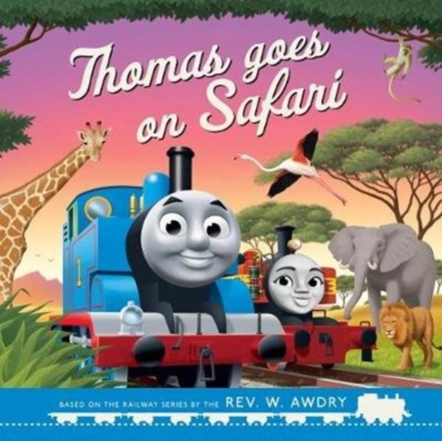 Thomas & Friends: Thomas Goes on Safari Popular Titles Egmont UK Ltd