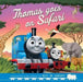 Thomas & Friends: Thomas Goes on Safari Popular Titles Egmont UK Ltd