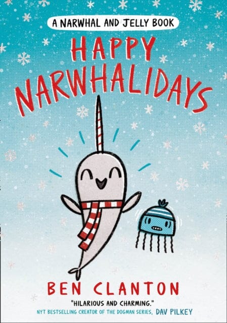 Happy Narwhalidays by Ben Clanton Extended Range HarperCollins Publishers