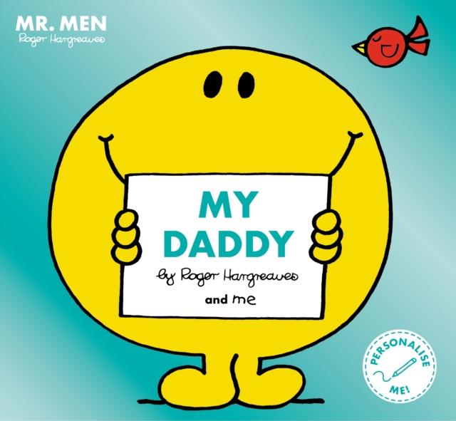 Mr Men: My Daddy Popular Titles Egmont UK Ltd