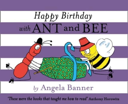 Happy Birthday with Ant and Bee Popular Titles Egmont UK Ltd