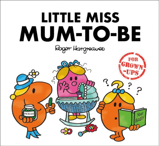 Little Miss Mum-to-Be by Sarah Daykin Extended Range HarperCollins Publishers