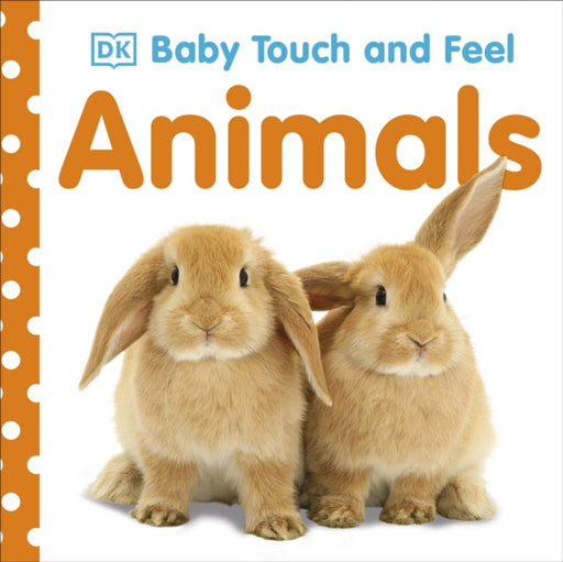 Baby Touch and Feel Animals Extended Range Pearson Education Limited