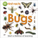 First Facts Bugs Extended Range Dorling Kindersley Ltd
