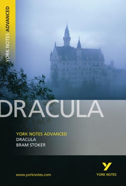 Dracula: York Notes Advanced Popular Titles Pearson Education Limited
