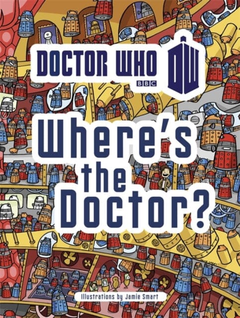 Doctor Who: Where's the Doctor? Extended Range Penguin Random House Children's UK