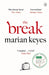 The Break by Marian Keyes Extended Range Penguin Books Ltd