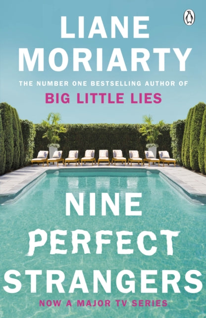 Nine Perfect Strangers by Liane Moriarty Extended Range Penguin Books Ltd