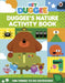 Hey Duggee: Duggee's Nature Activity Book Popular Titles Penguin Random House Children's UK