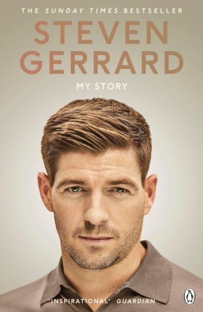 My Story by Steven Gerrard Extended Range Penguin Books Ltd