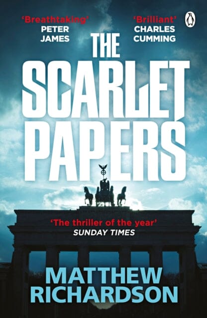 The Scarlet Papers : The Times Thriller of the Year 2023 by Matthew Richardson Extended Range Penguin Books Ltd