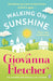 Walking on Sunshine by Giovanna Fletcher Extended Range Penguin Books Ltd