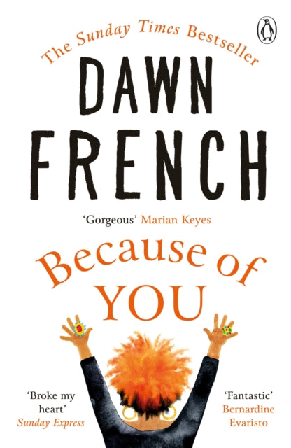 Because of You by Dawn French Extended Range Penguin Books Ltd