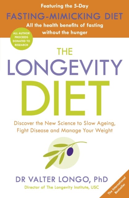 The Longevity Diet by Dr Valter Longo Extended Range Penguin Books Ltd