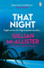 That Night by Gillian McAllister Extended Range Penguin Books Ltd