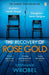 The Recovery of Rose Gold by Stephanie Wrobel Extended Range Penguin Books Ltd