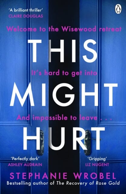 This Might Hurt by Stephanie Wrobel Extended Range Penguin Books Ltd