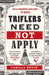 Triflers Need Not Apply by Camilla Bruce Extended Range Penguin Books Ltd
