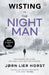 The Night Man : The pulse-racing new novel from the No. 1 bestseller now a major BBC4 show Extended Range Penguin Books Ltd