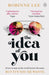 The Idea of You by Robinne Lee Extended Range Penguin Books Ltd