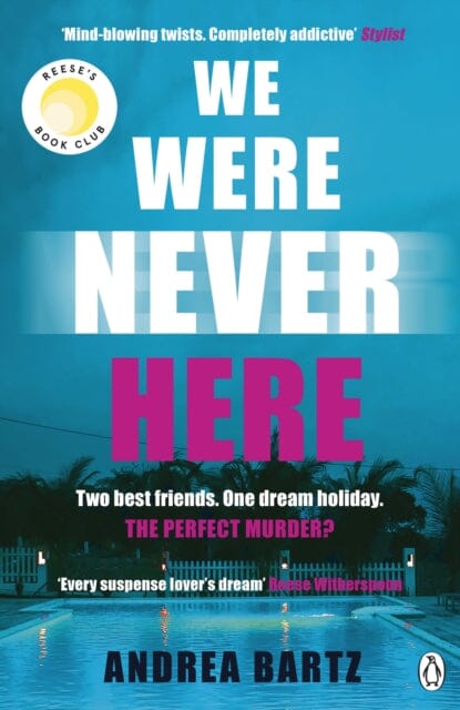 We Were Never Here by Andrea Bartz Extended Range Penguin Books Ltd