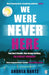 We Were Never Here by Andrea Bartz Extended Range Penguin Books Ltd