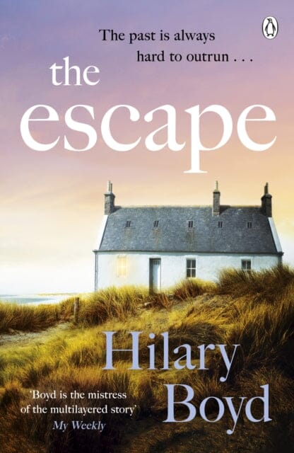 The Escape : An emotional and uplifting story about new beginnings set on the Cornish coast by Hilary Boyd Extended Range Penguin Books Ltd