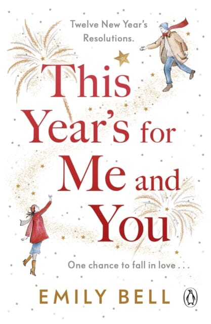 This Year's For Me and You : The heartwarming and uplifting story of love and second chances Extended Range Penguin Books Ltd