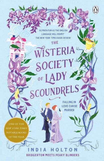 The Wisteria Society of Lady Scoundrels by India Holton Extended Range Penguin Books Ltd