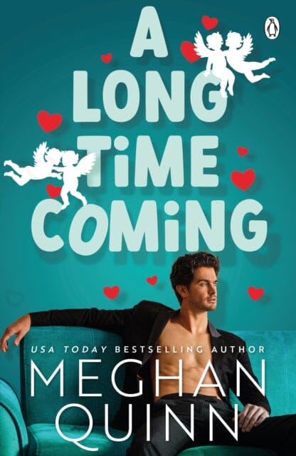 A Long Time Coming : The funny and steamy romcom inspired by My Best Friend's Wedding from the No.1 bestseller Extended Range Penguin Books Ltd