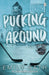 Pucking Around : The TikTok sensation - a why choose hockey romance by Emily Rath Extended Range Penguin Books Ltd