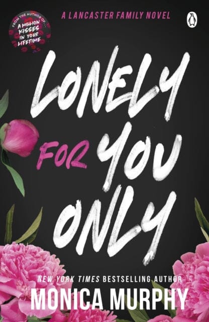 Lonely For You Only by Monica Murphy Extended Range Penguin Books Ltd