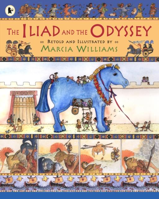 The Iliad and the Odyssey Popular Titles Walker Books Ltd