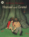Hansel and Gretel Popular Titles Walker Books Ltd