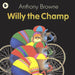 Willy the Champ Popular Titles Walker Books Ltd