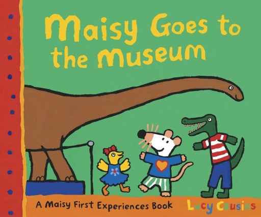 Maisy Goes to the Museum Popular Titles Walker Books Ltd
