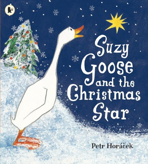 Suzy Goose and the Christmas Star Popular Titles Walker Books Ltd